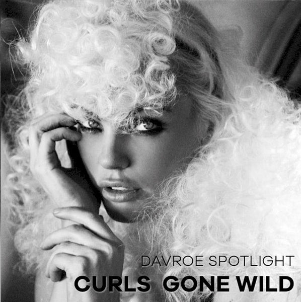 DAVROE – Curls Gone Wild